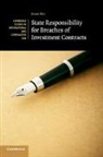 Jean Ho - State Responsibility for Breaches of Investment Contracts
