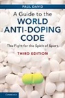 Paul David - A Guide to the World Anti-Doping Code