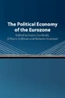 Ivano Cardinale, D'Maris Coffman, Coffman D'Maris, Roberto Scazzieri, Scazzieri Roberto - The Political Economy of the Eurozone