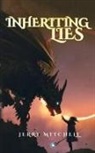 Jerry Mitchell - Inheriting Lies