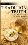 Jerry Mitchell - TRADITION TO TRUTH