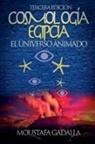 Moustafa Gadalla - Cosmología Egipcia