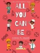 Aaron M. Kinzer - ALL YOU CAN BE
