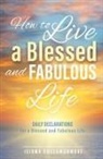 Isioma Onuegwunwoke - How to Live a Blessed and Fabulous Life