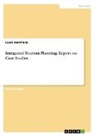 Laura Herrmann - Integrated Tourism Planning. Report on Case Studies
