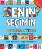 Pippa Goodhart - Senin Secimin Boyama Kitabi;60 Harika Cikartma