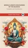 Bodhi Path Press - Middle-Length Discourses of the Buddha (Majjhima Nikaya)