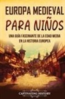 Captivating History - Europa medieval para niños