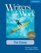 Lynn Stafford-Yilmaz, Dorothy E Zemach - Writers at Work the Essay, Student's Book with Digital Pack