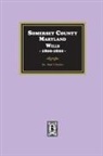 Ruth T. Dryden - Somerset County, Maryland Wills, 1800-1820