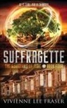Vivienne Lee Fraser - Suffragette