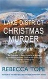 Rebecca Tope, Rebecca (Author) Tope - Lake District Christmas Murder