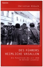Christian Klösch - Des Führers heimliche Vasallen