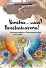 Mila S Himmelreich, Mila S. Himmelreich, Stock und Stein Verlag Krefeld, Stock und Stein Verlag Krefeld - Pancha... was? Panchakarma!