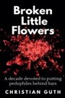 Christian Guth - Broken Little Flowers