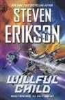 Steven Erikson - Willful Child