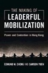 Edmund W Cheng, Edmund W. Cheng, Edmund W. (City University of Hong Kong) Yu Cheng, Samson Yuen - Making of Leaderful Mobilization