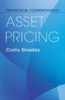 Costis Skiadas, Costis (Northwestern University Skiadas - Theoretical Foundations of Asset Pricing