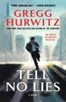 Gregg Hurwitz - Tell No Lies