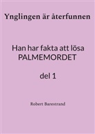 Robert Barestrand - Ynglingen är återfunnen