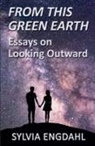 Sylvia Engdahl - From This Green Earth