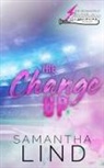 Samantha Lind - The Change Up