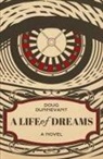 Doug Dunnevant - A Life of Dreams
