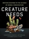 Christopher (EDT)/ Spelman Kondrich, Christopher Spelman Kondrich, Christopher Kondrich, Lucy Spelman, Susan Tacent - Creature Needs
