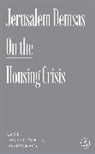 Jersualem Demsas, Jerusalem Demsas - On the Housing Crisis