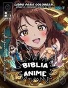 Javier H Ortiz - Biblia Anime Desde El Inicio Hasta El Final Vol 7