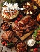 Kelly Johnson - 50 Canada Recipes for Home