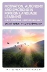 Ágnes Albert, Kata Csizér, Dávid Smid, Anna Zólyomi - Motivation, Autonomy and Emotions in Foreign Language Learning