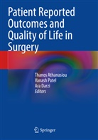 Thanos Athanasiou, Ara Darzi, Vanash Patel - Patient Reported Outcomes and Quality of Life in Surgery