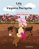 Tracy Munoz - Lilly la Vaquera Mariquita