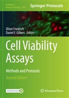 F Gilbert, Oliver Friedrich, Daniel F. Gilbert - Cell Viability Assays