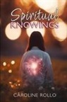 Caroline Rollo - Spiritual Knowings