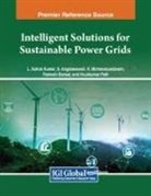 S. Angalaeswari, L. Ashok Kumar, K. Mohana Sundaram - Intelligent Solutions for Sustainable Power Grids