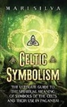 Mari Silva - Celtic Symbolism