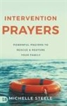 Michelle Steele - Intervention Prayers