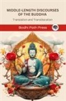 Bodhi Path Press - Middle-Length Discourses of the Buddha (Majjhima Nikaya)