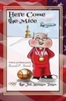 Reginald P Howard - Here Come the Mice