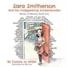 Connie Jo Miller - Sara Smitherson and the Disappearing Snickerdoodles
