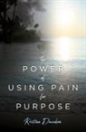 Kristina Davidson - The Power Of Using Pain For Purpose