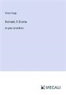 Victor Hugo - Hernani; A Drama