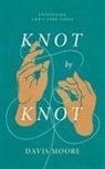 Davis Moore - Knot by Knot
