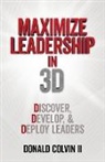 Donald Colvin II - Maximize Leadership In 3D