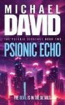 Michael David - Psionic Echo