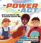 MD Frank Clark, MD Zainub Javed - The Power to Act