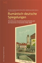 Philippe Henri Blasen, Ovidiu Buruiana, Ovidiu Buruiana (Dr. phil.), Henri Blasen, Henri Blasen (Dr. phi - Rumänisch-deutsche Spiegelungen