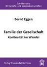 Bernd Eggen - Familie der Gesellschaft.